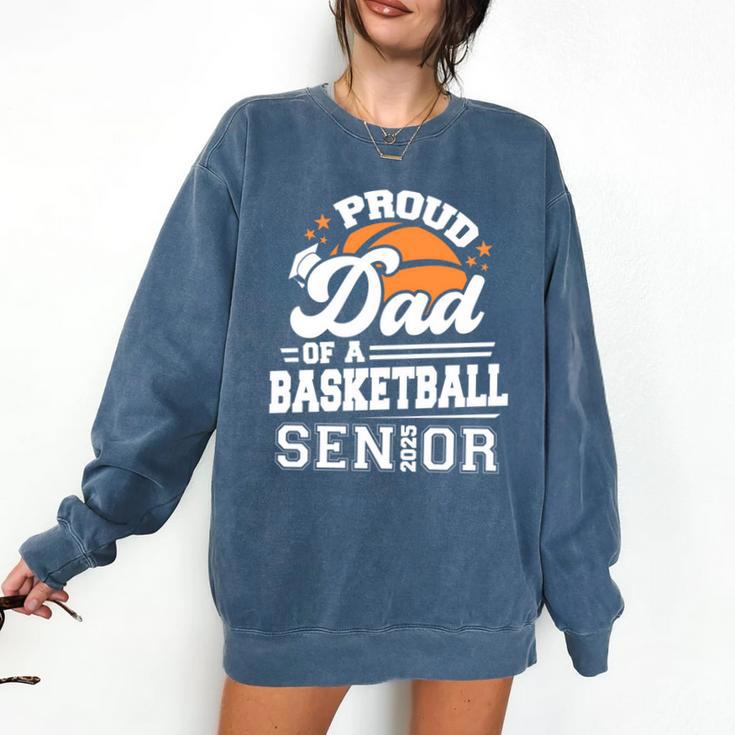 Proud Dad Of A 2025 Senior Basketball Graduation Comfort Colors Sweatshirt