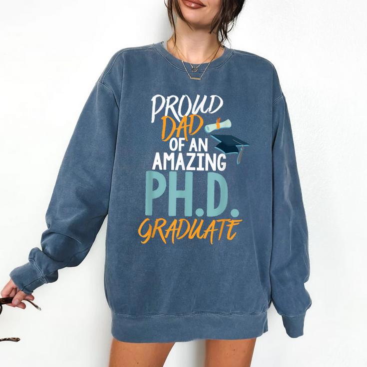 Proud Dad PhD Doctoral Graduation Doctorate Degree EdD PsyD Comfort Colors Sweatshirt