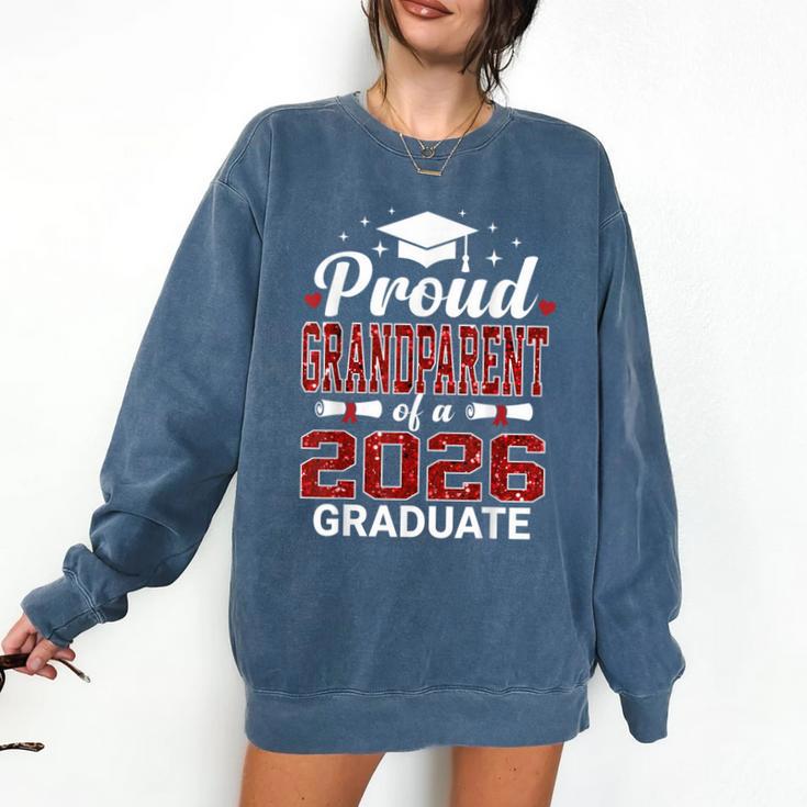 Proud Grandparent Of A 2026 Graduate Class Of Graduation Comfort Colors Sweatshirt