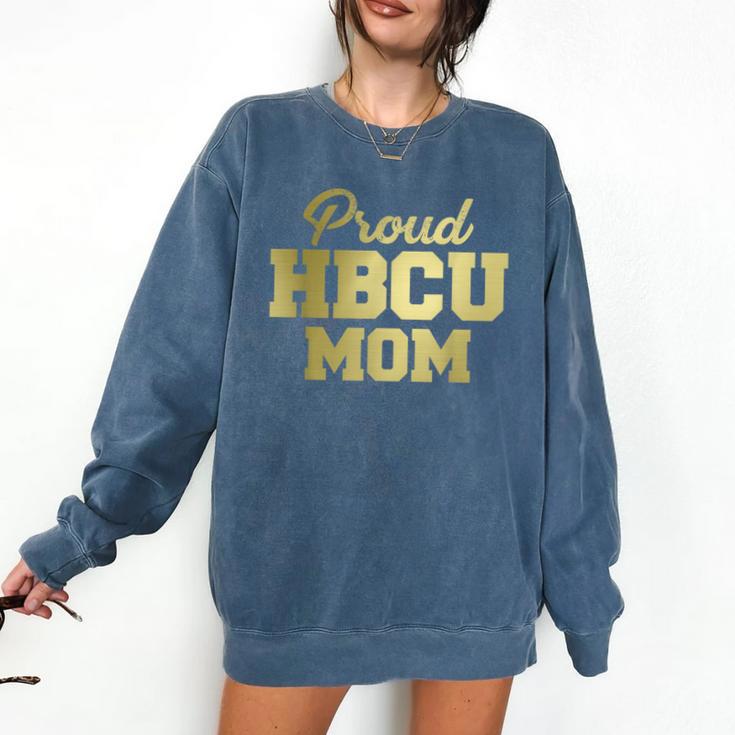 Proud HBCU Mom Graduation College Comfort Colors Sweatshirt