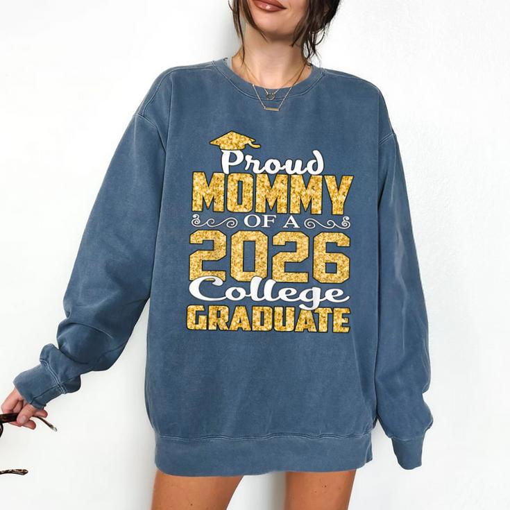 Proud Mommy Of A 2026 College Graduate Shirt Graduation Comfort Colors Sweatshirt