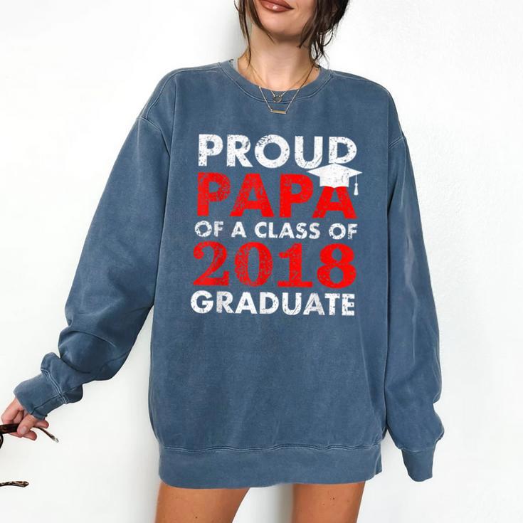 Proud Papa Of A Class Of 2018 Graduate Shirt Graduation Comfort Colors Sweatshirt