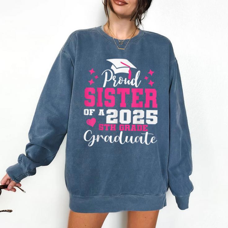 Proud Sister Of 5th Grade Graduate 2025 Family Graduation Comfort Colors Sweatshirt