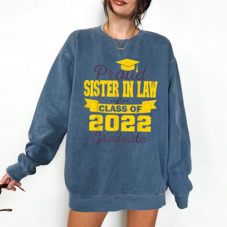 Proud Sister In Law Of 2022 Graduate Class 2022 Graduation Comfort Colors Sweatshirt