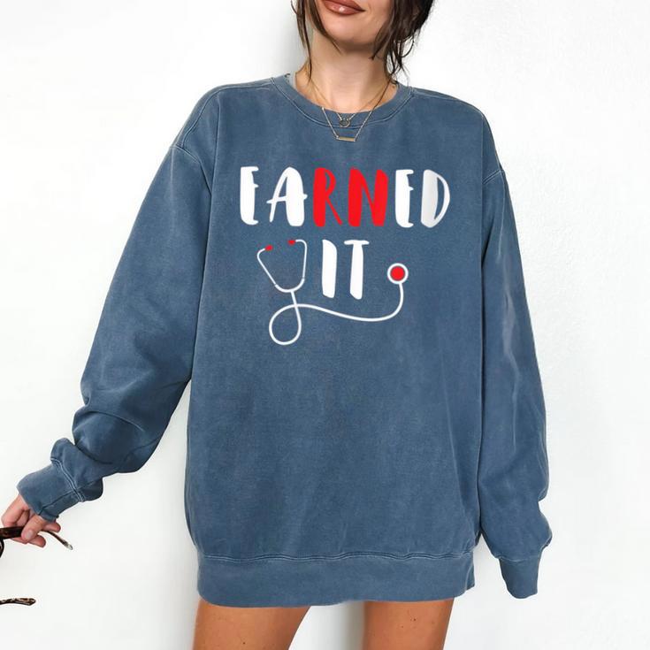RN Nursing Student Graduation EaRNed It Comfort Colors Sweatshirt