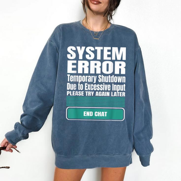 Sarcastic Apparel For Antisocial Introverts System Error Comfort Colors Sweatshirt Sarcastic Apparel For Antisocial Introverts System Error Comfort Colors Sweatshirt