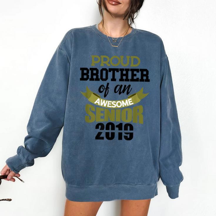 Senior Class Of 2019 Tshirt Graduation Awesome Brother Comfort Colors Sweatshirt
