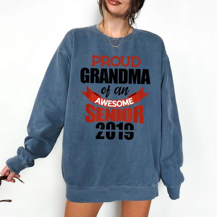 Senior Class Of 2019 Tshirt Graduation Awesome Grandma Comfort Colors Sweatshirt