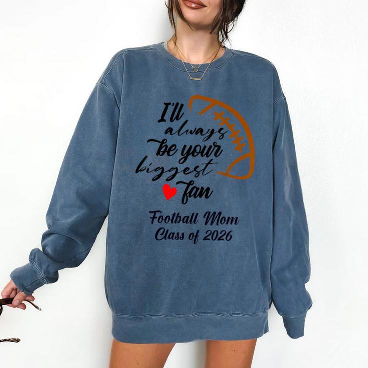 Senior Football Mom Class Of 2026 Graduation Graduate Comfort Colors Sweatshirt