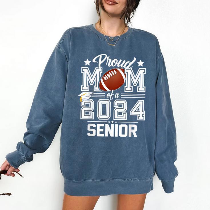 Senior Mom Class Of 2024 Football Proud Mom Graduation Comfort Colors Sweatshirt