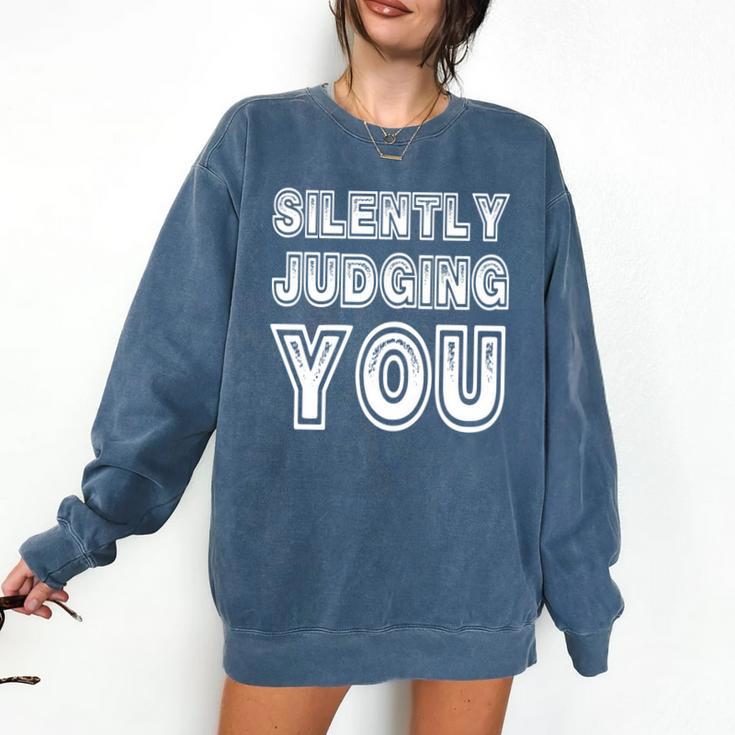 Silently Judging You Anti-Social Introvert Comfort Colors Sweatshirt