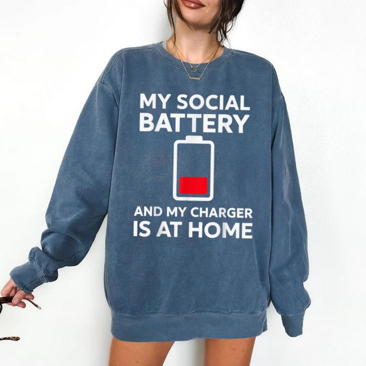 Social Battery Low Charger At Home Antisocial Introvert Comfort Colors Sweatshirt Social Battery Low Charger At Home Antisocial Introvert Comfort Colors Sweatshirt