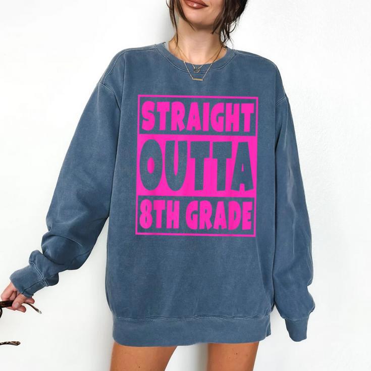 Straight Outta 8th Grade Graduation Eighth Grade T-Shirt Comfort Colors Sweatshirt