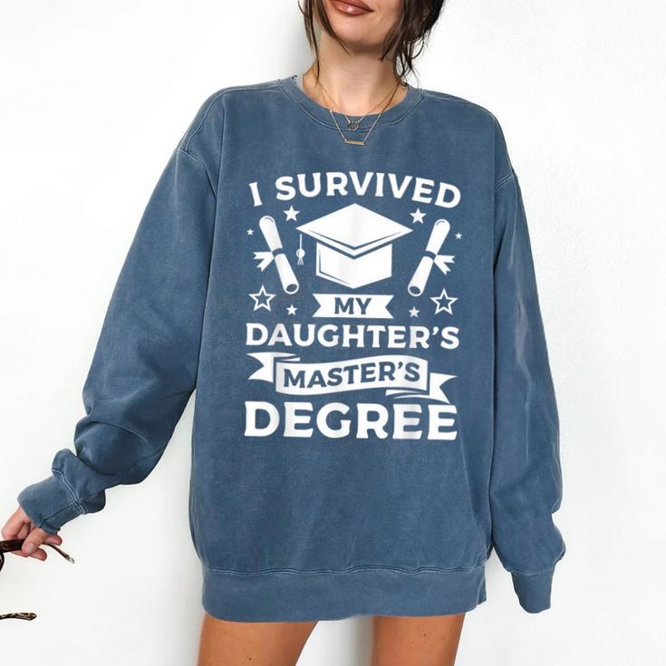 I Survived My Daughter's Master's Degree Graduation Comfort Colors Sweatshirt