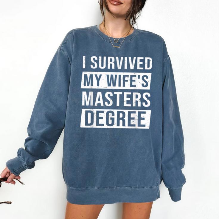 Wife Graduation I Survived My Wife's Master Degree Comfort Colors Sweatshirt