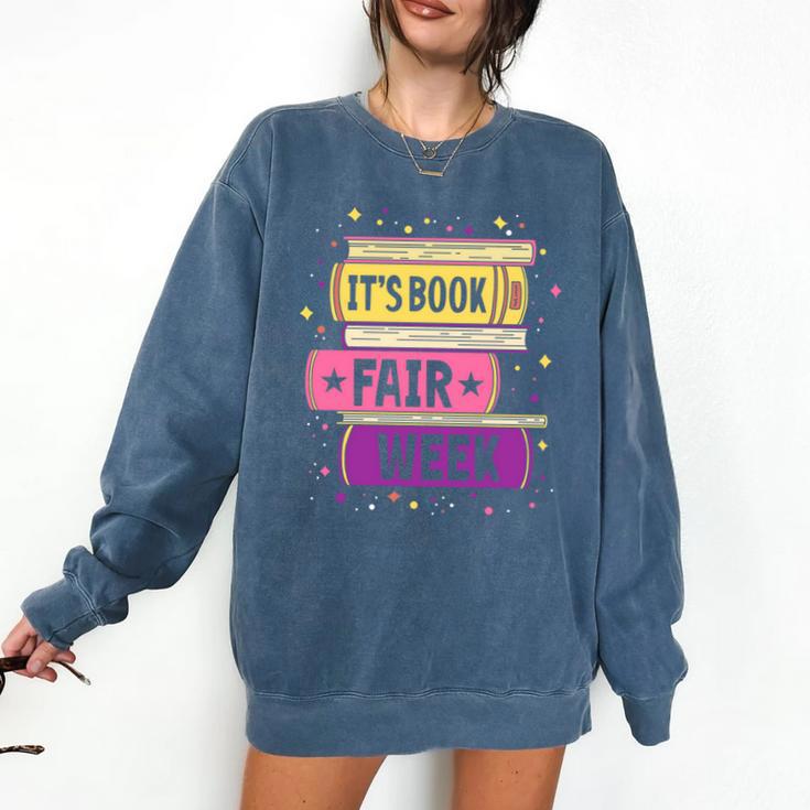 Book Fair Bookworm Library Its Book Fair Week Comfort Colors Sweatshirt