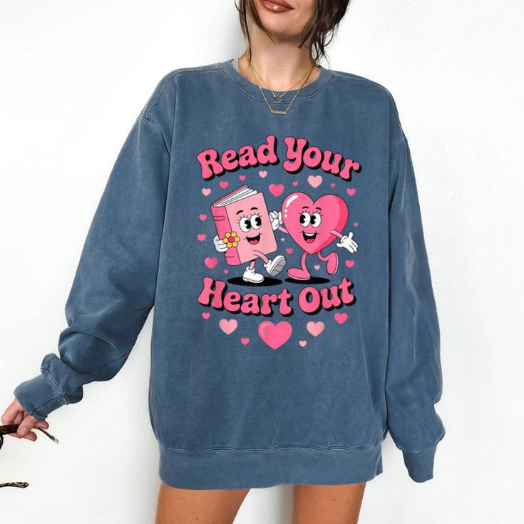 Book Lover Read Your Heart Out Teacher Kids Valentines Comfort Colors Sweatshirt