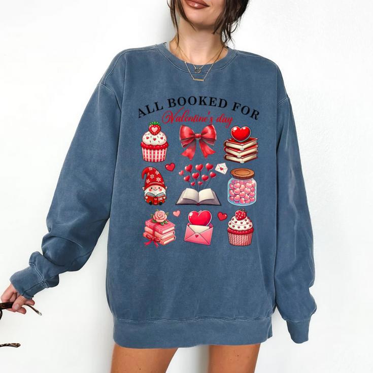 All Booked For Valentine's Day Book Lover Bookworm Bookish Comfort Colors Sweatshirt