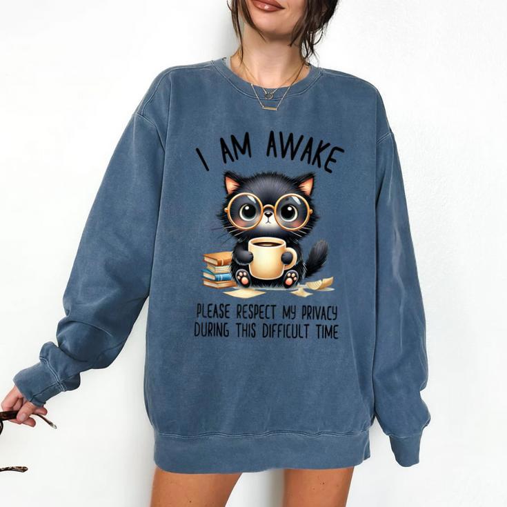 Cat Glasses Coffe Books I Am Awake Please Respect My Privacy Comfort Colors Sweatshirt