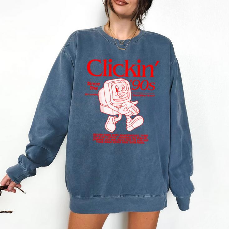 Clickin' Since The 90s Retro Computer Nostalgia Comfort Colors Sweatshirt