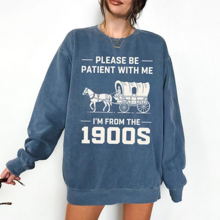 Dad Please Be Patient With Me I'm From The 1900s Vintage Premium Tri-Blend Comfort Colors Sweatshirt