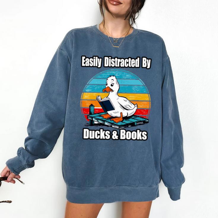 Ducks Books Lover Easily Distracted By Ducks & Books Comfort Colors Sweatshirt