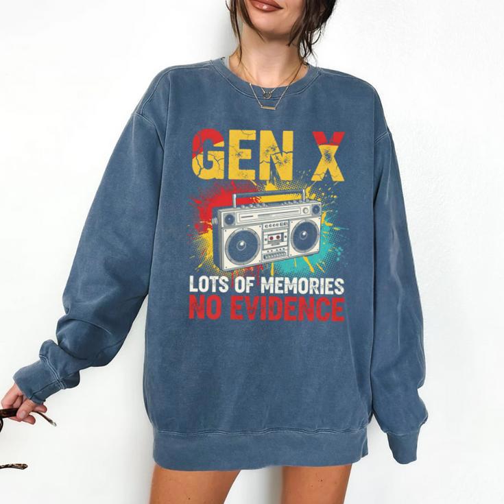 Gen X Lots Of Memories No Evidence Retro Nostalgia Humor Comfort Colors Sweatshirt