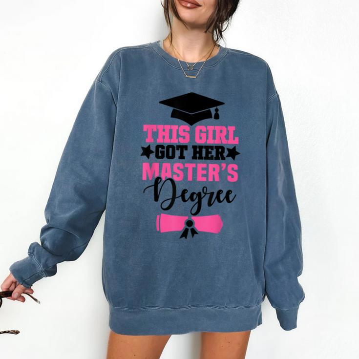 This Girl Got Her Masters Degree Graduation Mastered It 2024 Comfort Colors Sweatshirt