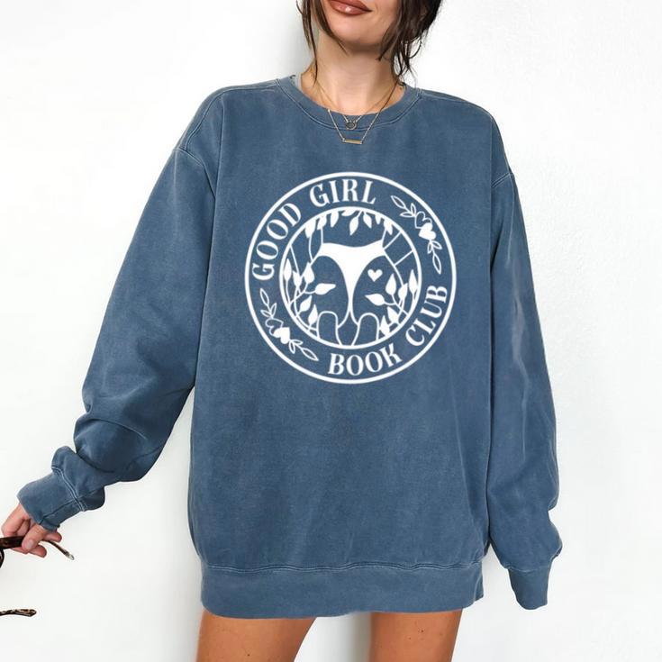 Good Girl Book Club Dark Romance Reader Morally Grey Comfort Colors Sweatshirt