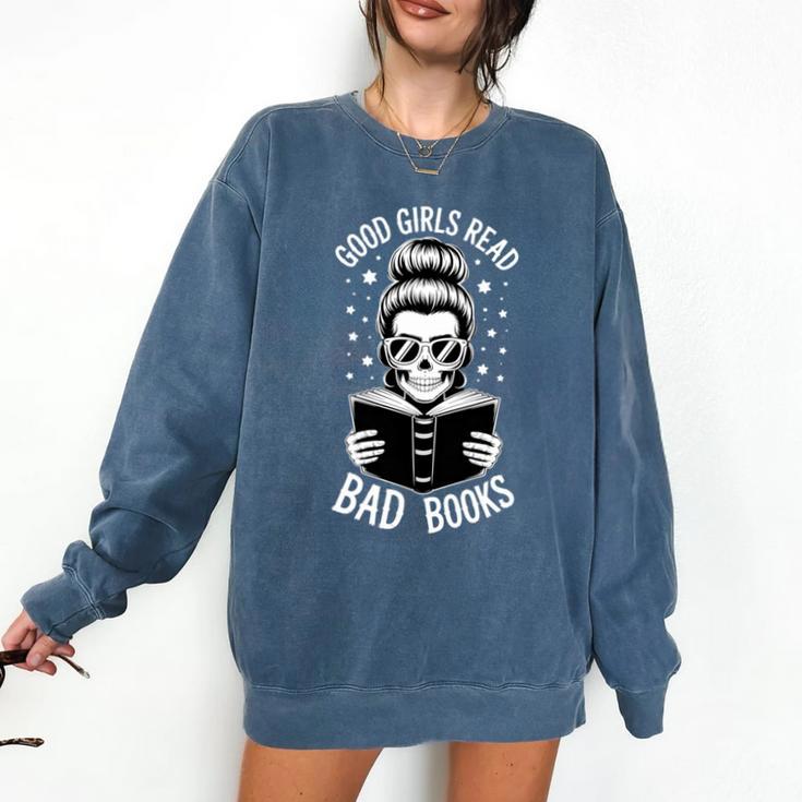 Good Girls Read Bad Books Skeleton Comfort Colors Sweatshirt