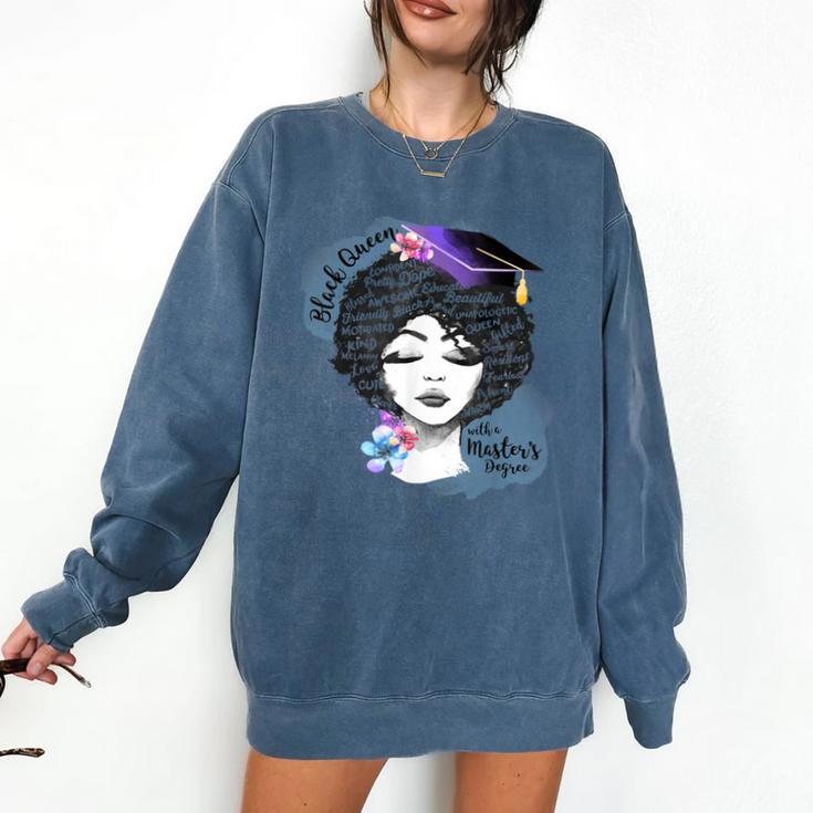 Graduation Masters Degree Woman Queen Graduate 2025 Comfort Colors Sweatshirt