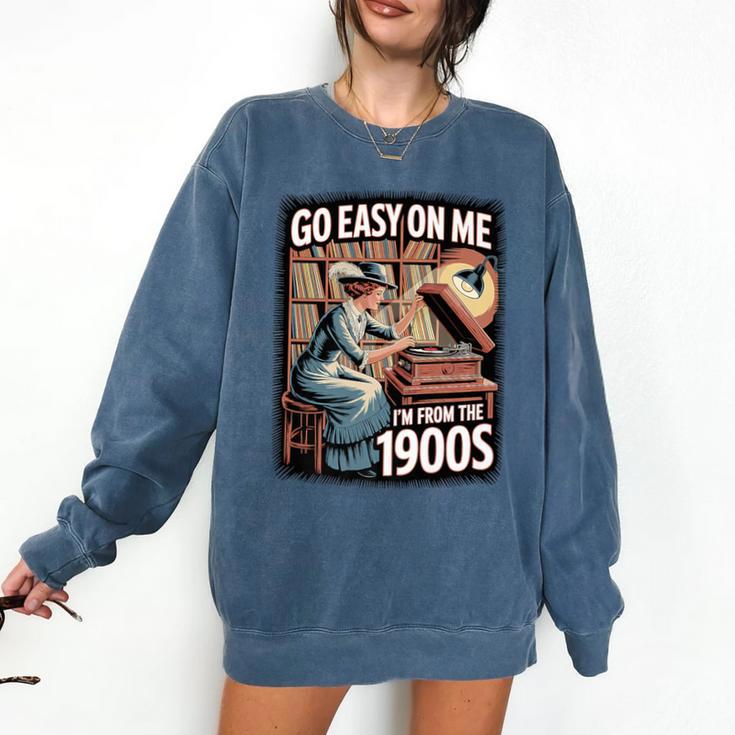 I'm From The 1900s Vinyl Record Lover For Women Premium Comfort Colors Sweatshirt