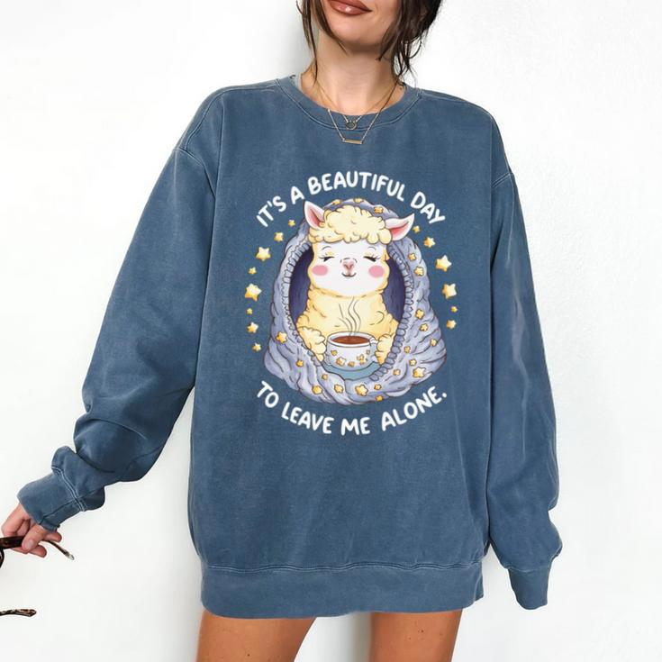 It's A Beautiful Day To Leave Me Alone Introvert Comfort Colors Sweatshirt