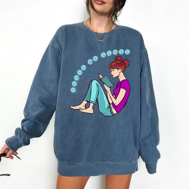 Leave Me Alone I'm Reading a Book For Bookworms Premium Tri-Blend Comfort Colors Sweatshirt