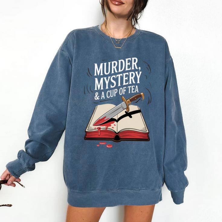 Murder Mystery And a Cup Of Tea Book Humor Comfort Colors Sweatshirt