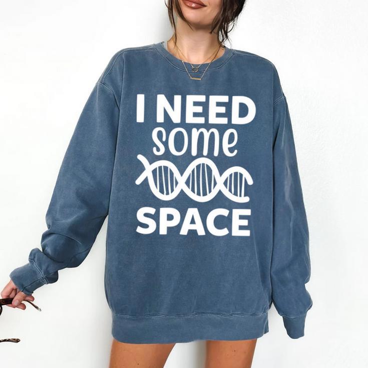 I Need Some Space Introvert Astronaut Science Comfort Colors Sweatshirt