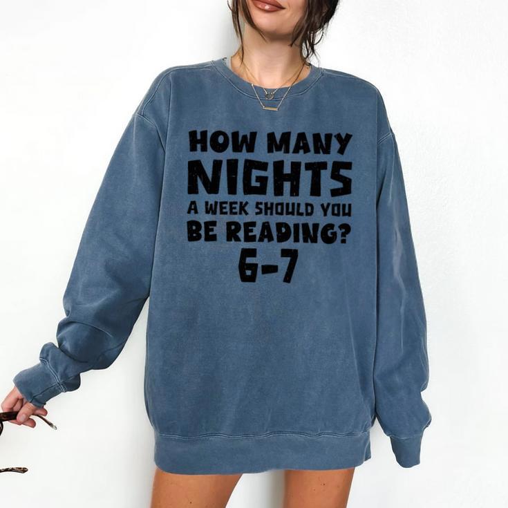 How Many Nights A Week Should You Be Reading 6-7 Book Lover Premium Tri-Blend Comfort Colors Sweatshirt