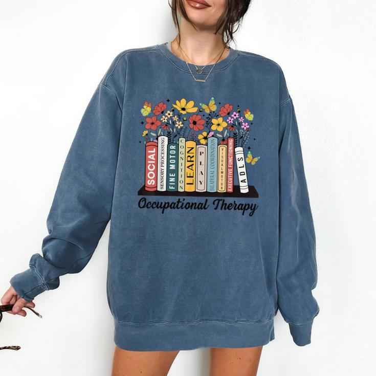 Occupational Therapy Wildflower Book OT Therapist Assistant Comfort Colors Sweatshirt