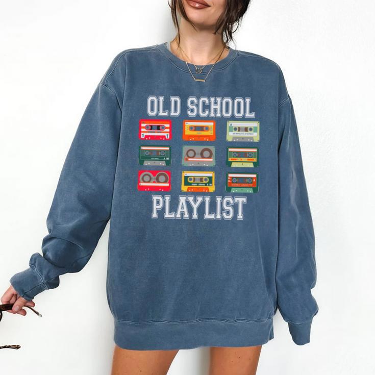 Old School Playlist Nostalgia Vibes Cassette Comfort Colors Sweatshirt