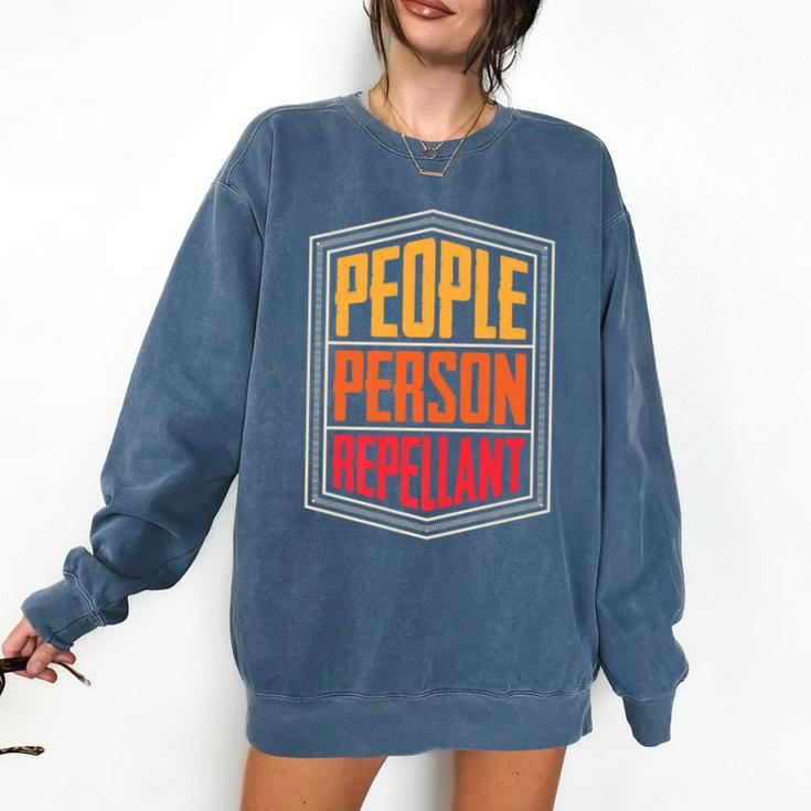 People Person Repellant Introvert Premium Comfort Colors Sweatshirt