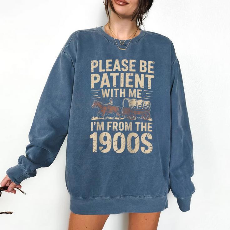 Please Be Patient With Me I'm From The 1900S Raglan Baseball Tee Comfort Colors Sweatshirt
