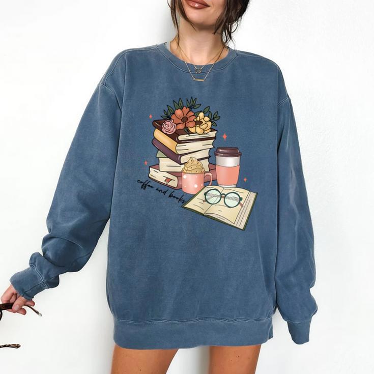 Read Books Drink Coffee For Women Comfort Colors Sweatshirt