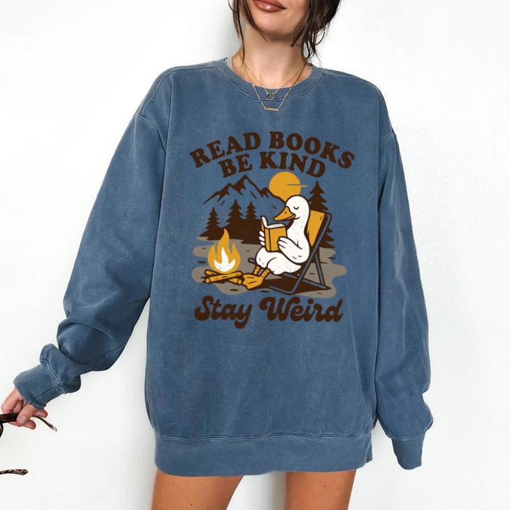 Read Books Be Kind Stay Weird Bookish Silly Goose Reading Comfort Colors Sweatshirt