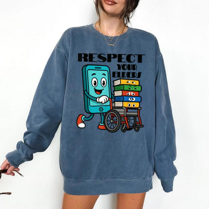 Respect Elders Cellphone Pushing Books In a Wheelchair Comfort Colors Sweatshirt