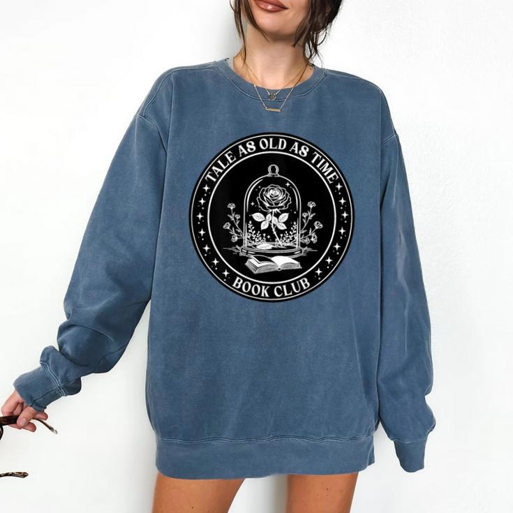 Tale As Old As Time Book Club Rose Comfort Colors Sweatshirt