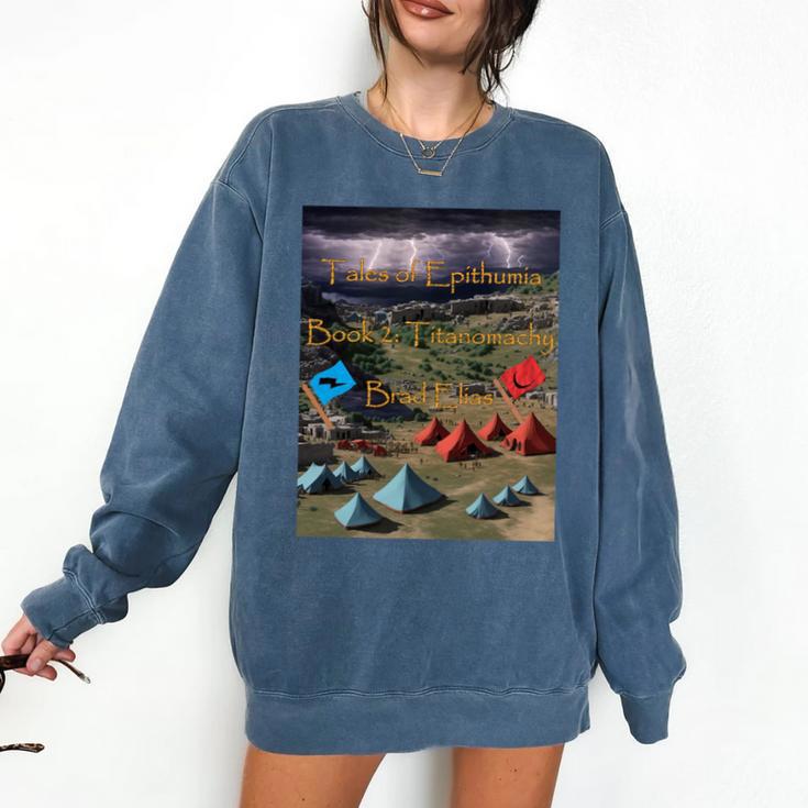 Tales Of Epithumia Book 2 Comfort Colors Sweatshirt