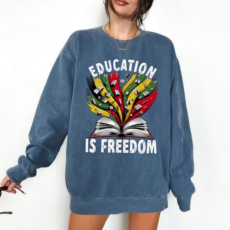 History Education Is Freedom Books Black History Premium Tri-Blend Comfort Colors Sweatshirt