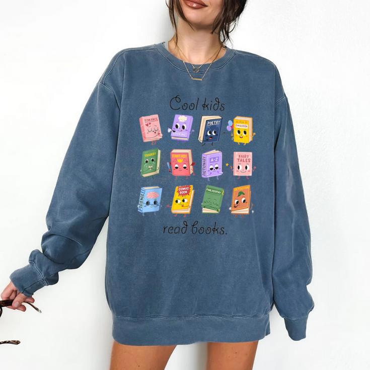 Women Cool Kids Read Books Teacher Back To School Librarian Comfort Colors Sweatshirt