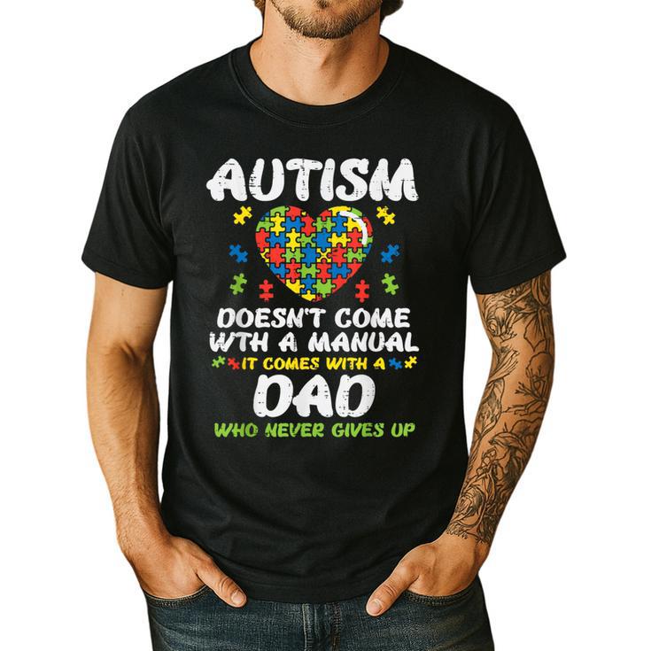 Autism Doesnt Come With Manual Dad Puzzle Awareness Men Men's Casual T-Shirt
