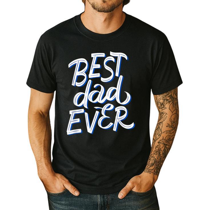 Best Dad Ever Men's Casual T-Shirt
